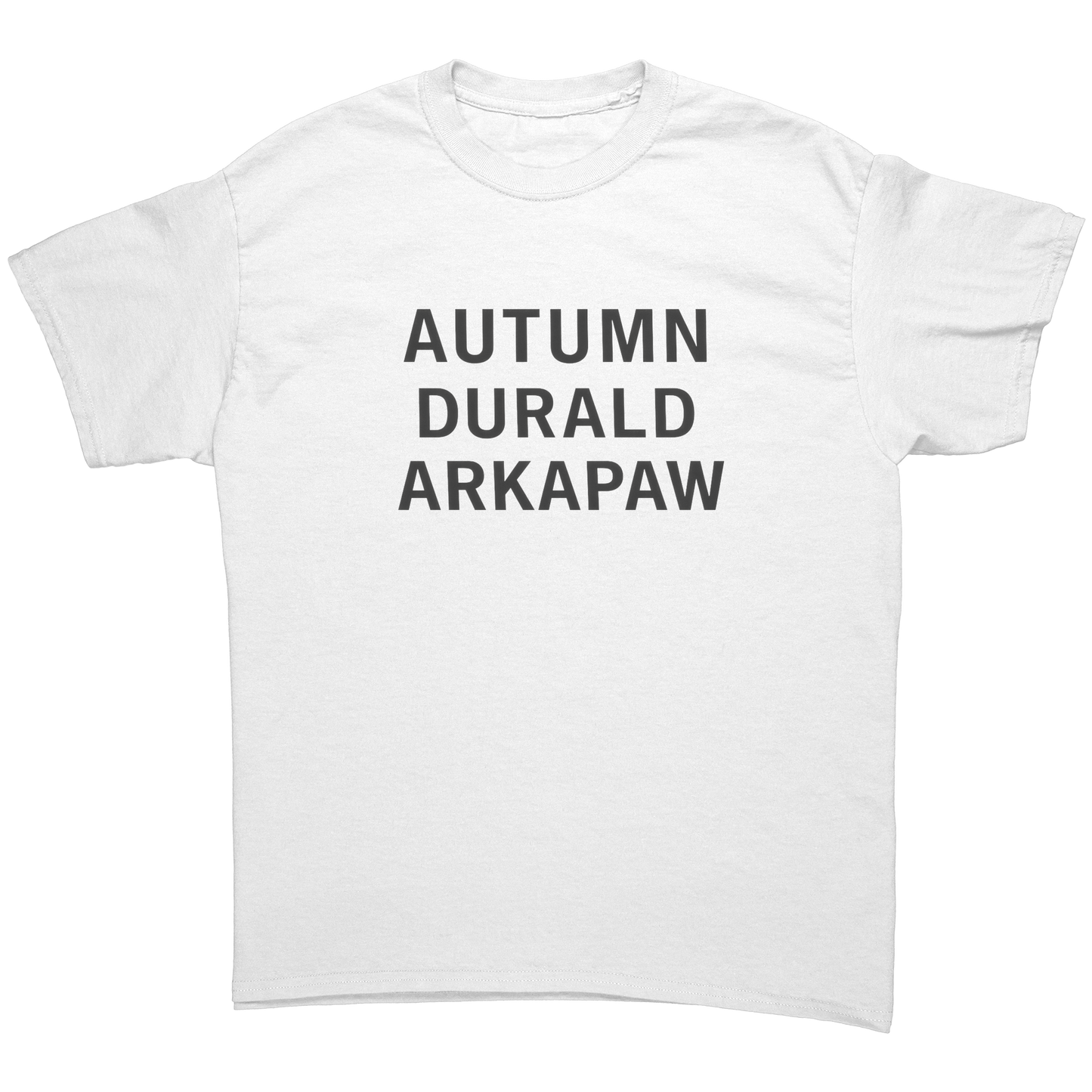 AUTUMN_DURALD_ARKAPAW_UNISEX_SHIRT_White_Front_Mockup.png_15412367