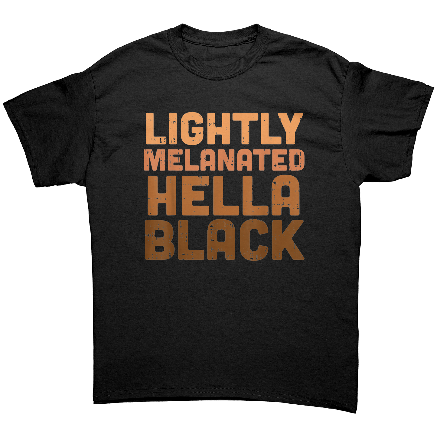 Lightly Melanated Hella Black Unisex Shirt