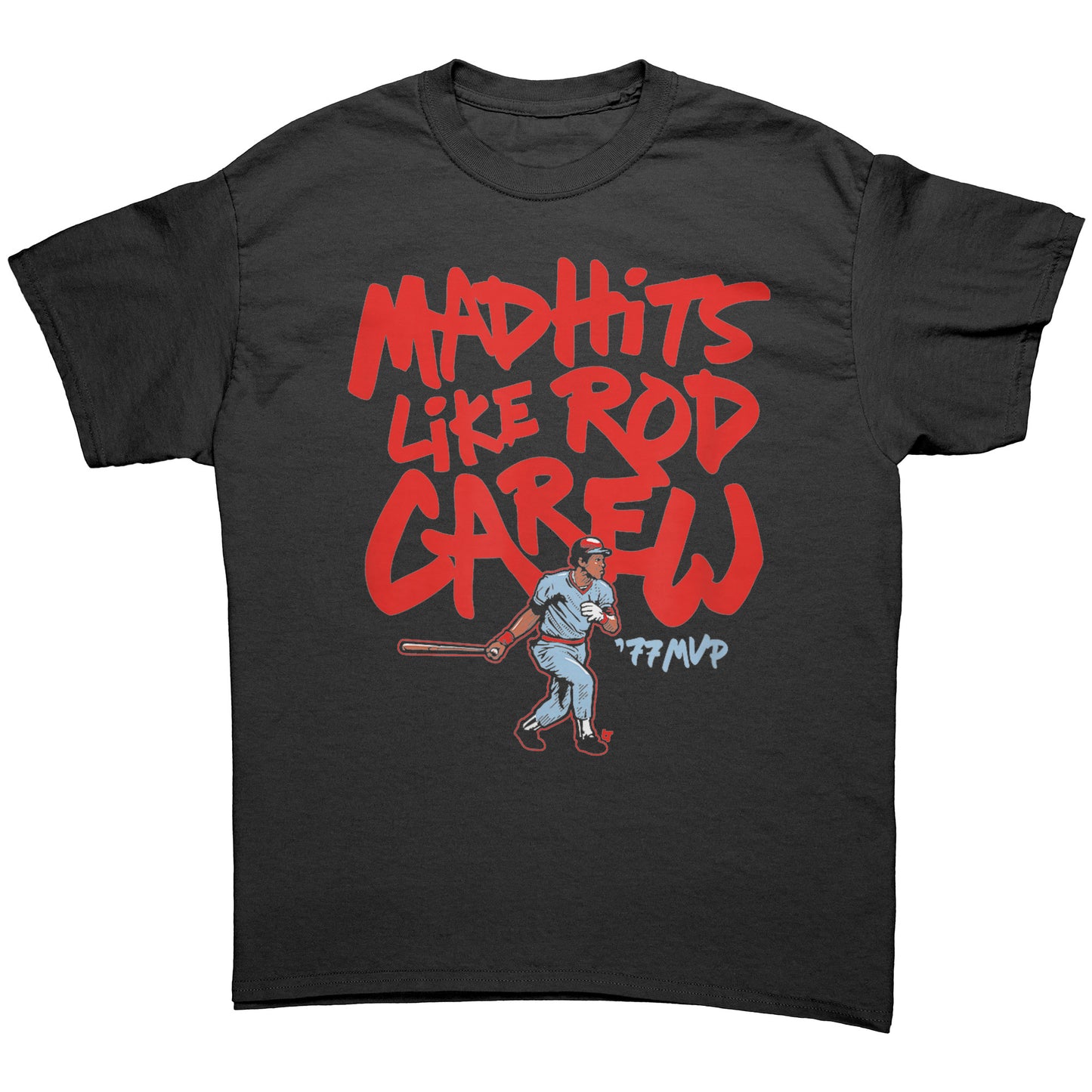 Mad Hits Like Rod Carew Unisex T-Shirt