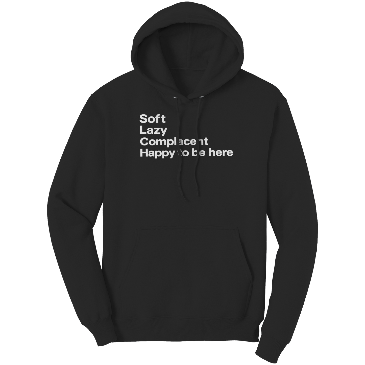 Soft_Lazy_Complacent__Happy_to_be_here_Black_Front_Mockup.png_15939990