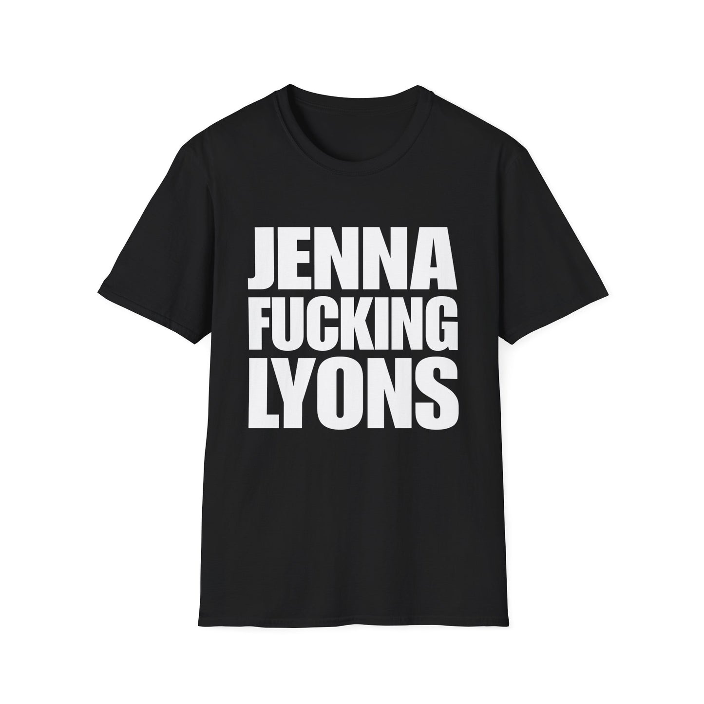 JENNA FUCKING LYONS Unisex T-Shirt