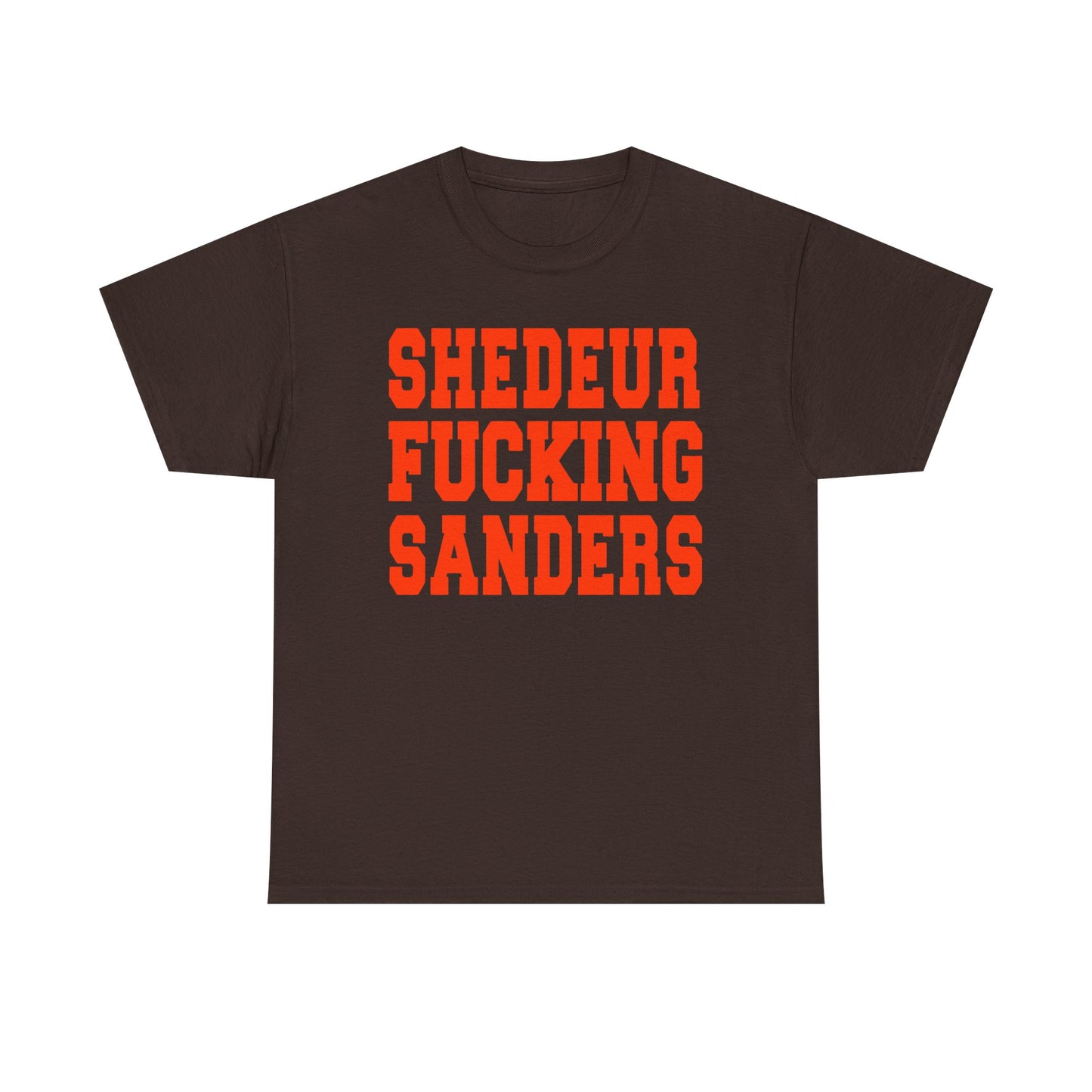 T-Shirt — "Shedeur Fucking Sanders" Bold Red Text Tee