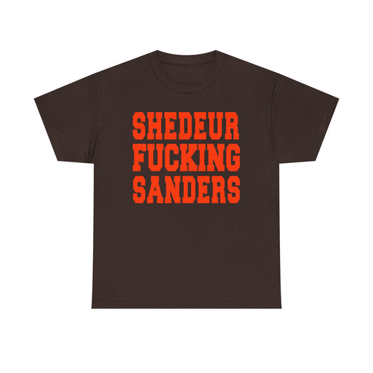 T-Shirt — "Shedeur Fucking Sanders" Bold Red Text Tee