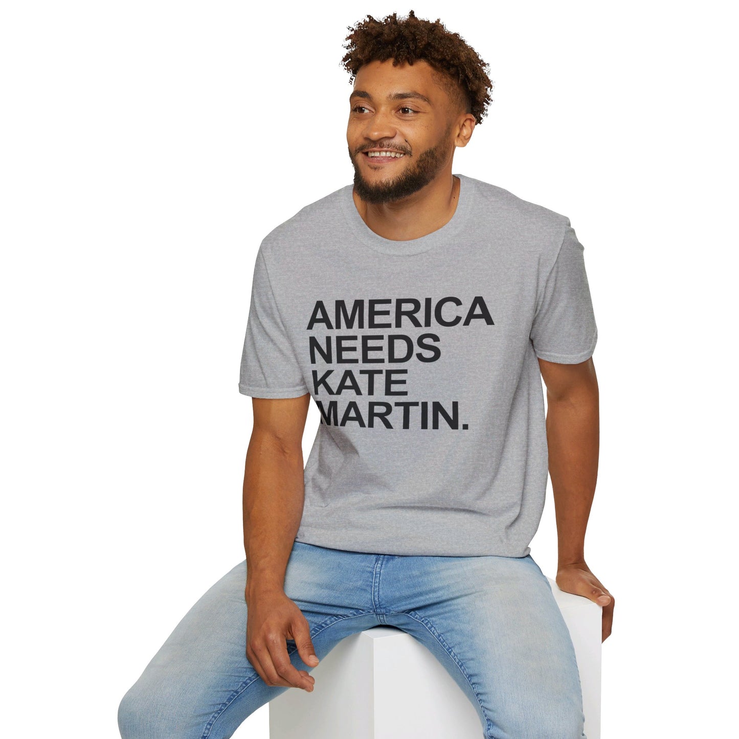 America Needs Kate Martin Unisex Softstyle T-Shirt