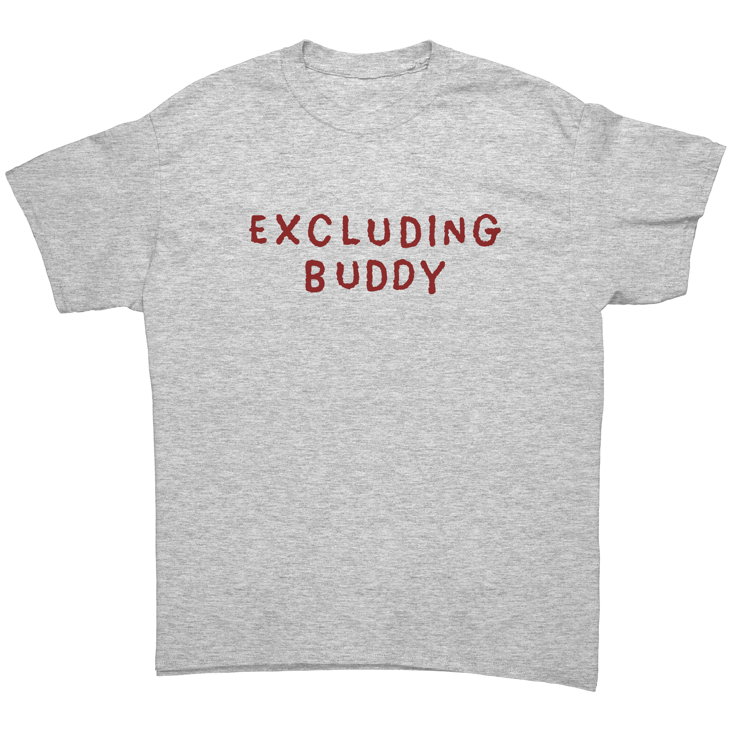 Excluding_Buddy_Unisex_Shirt_Ash_Grey_Front_Mockup.png