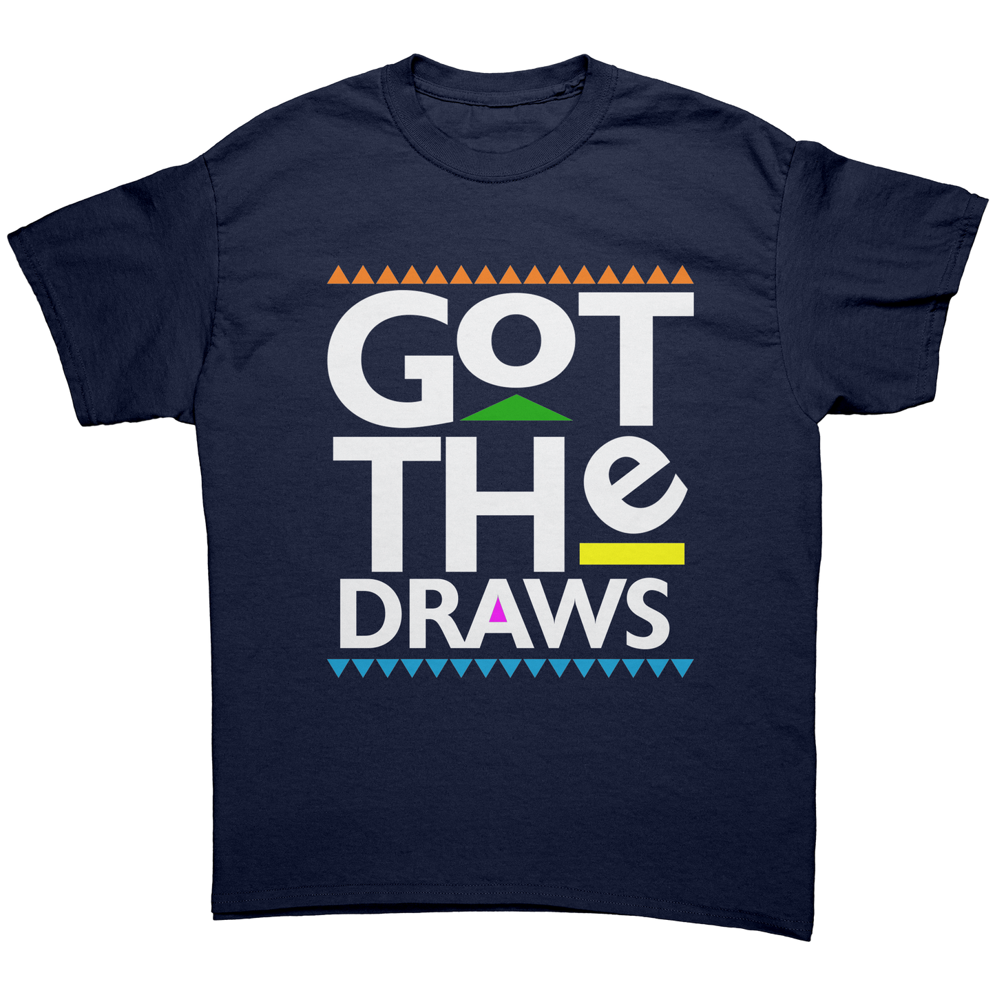 GOT_THE_DRAWS_UNISEX_SHIRT_Navy_Front_Mockup.png