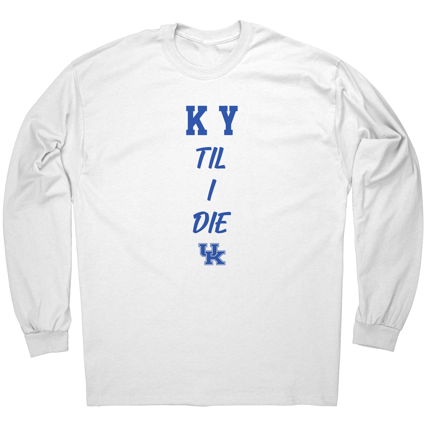 KY Til I Die