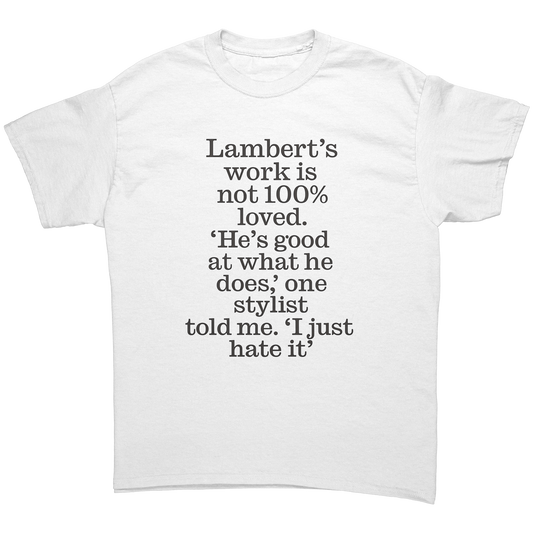 Lamberts_work_is_not_100_loved_Hes__White_Front_Mockup.png_15678089