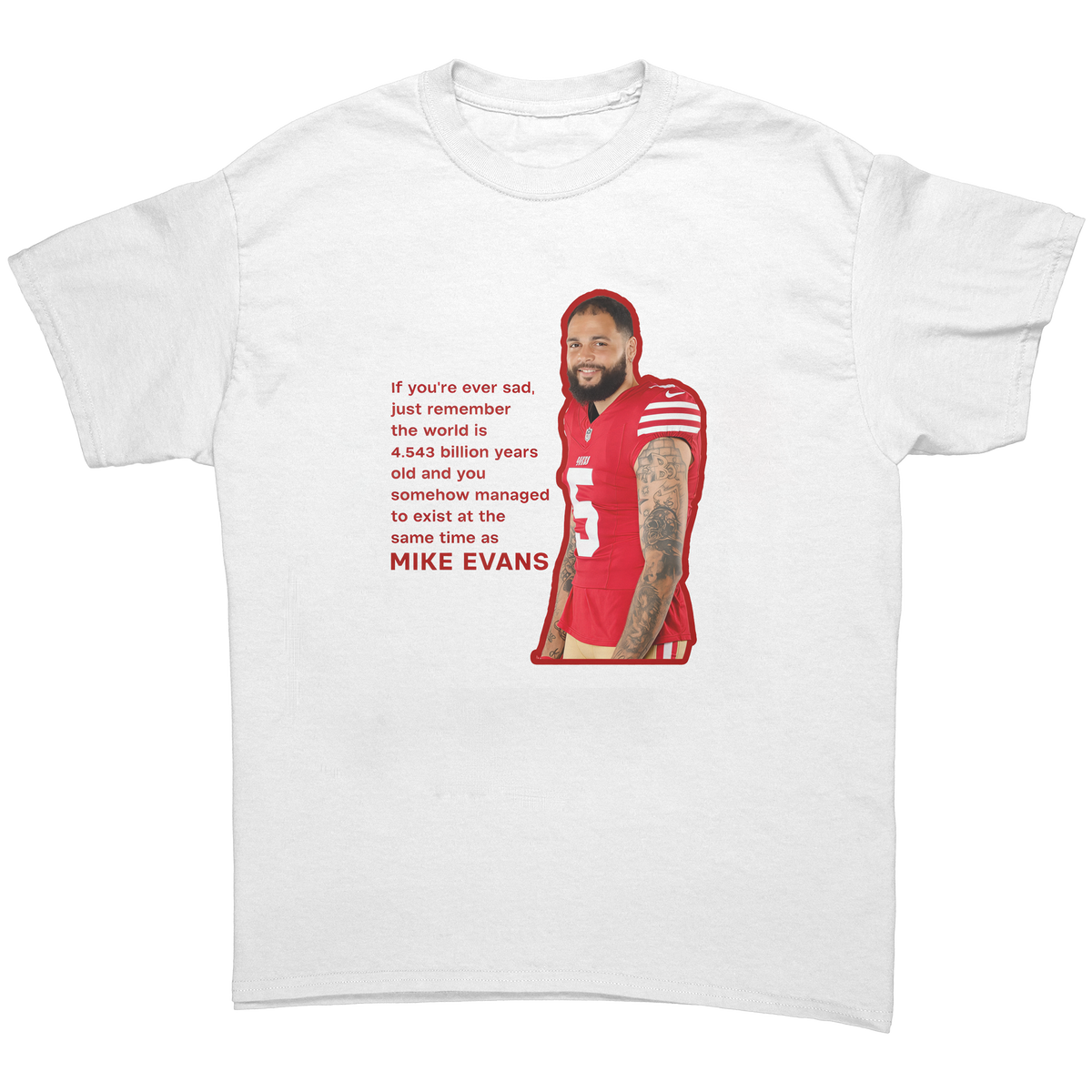 MIKE EVANS T-SHIRT