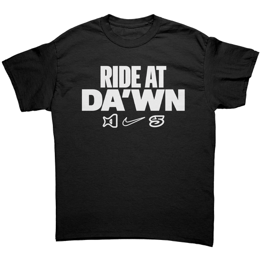 RIDE AT DA'WN T-SHIRT