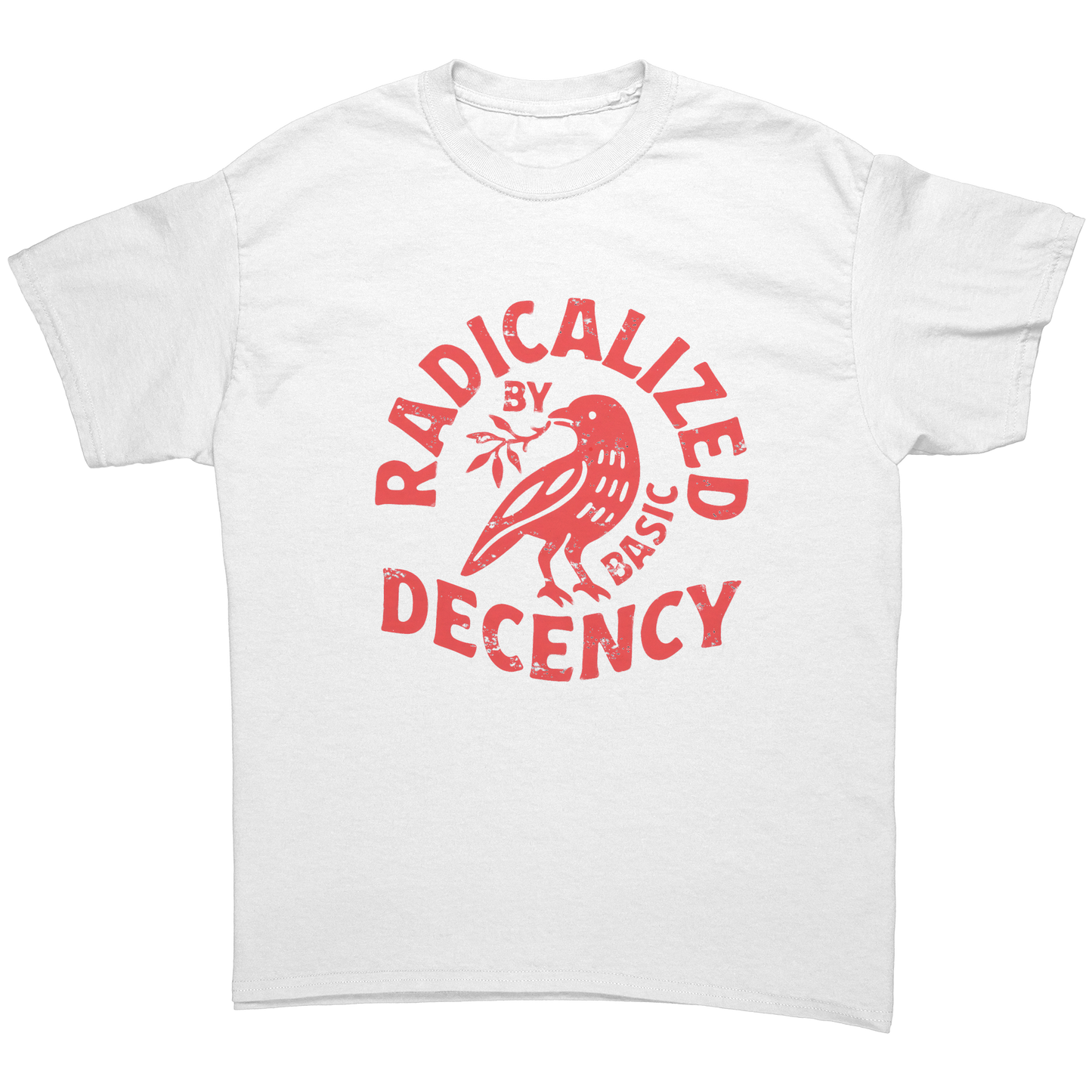 Radicalized_By_Basic_Decency_Unisex_Shir_White_Front_Mockup.png_15517901