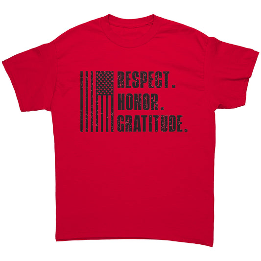 Respect Honor Gratitude Unisex T-Shirt