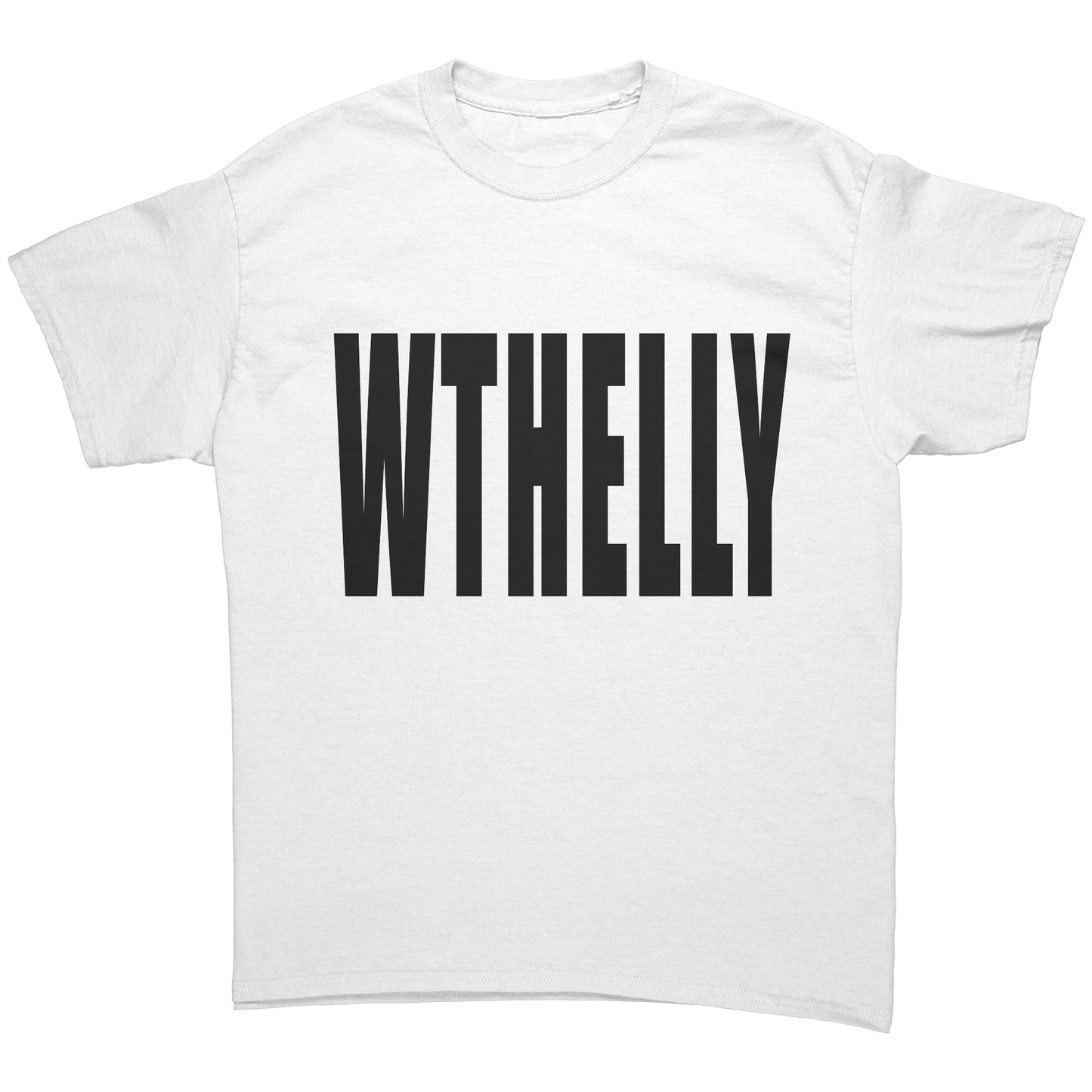 WHAT THE HELLY UNISEX SHIRT