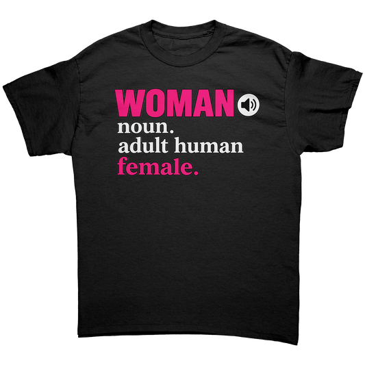 WOMAN  noun. adult human female.