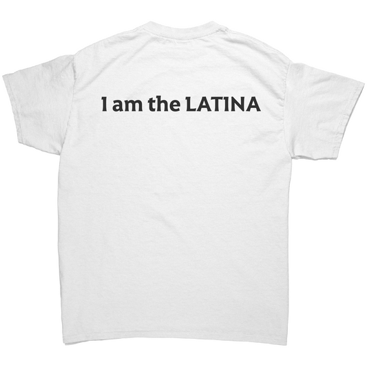 I am the Latina Shirt